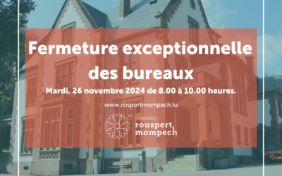 Fermeture exceptionnelle des bureaux